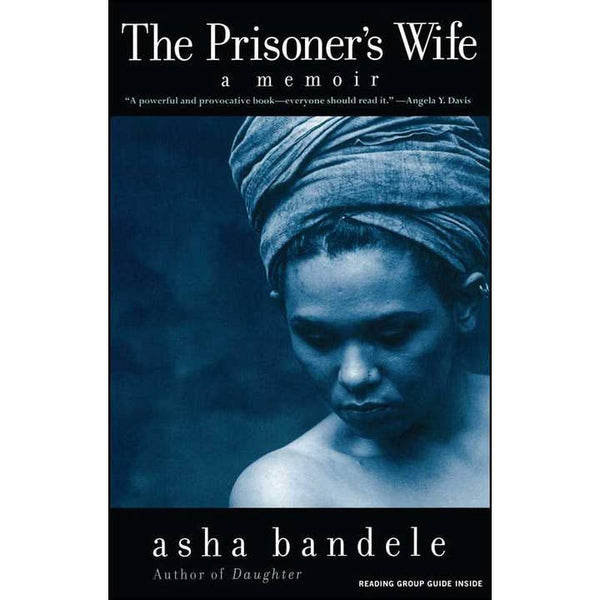 Prisoner's Wife By Asha Bandele