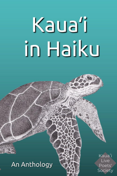 Kaua'i In Haiku