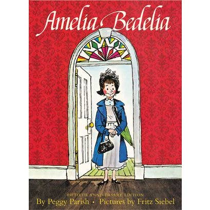 Amelia Bedelia 50th Anniversary Edition: Peggy Parish