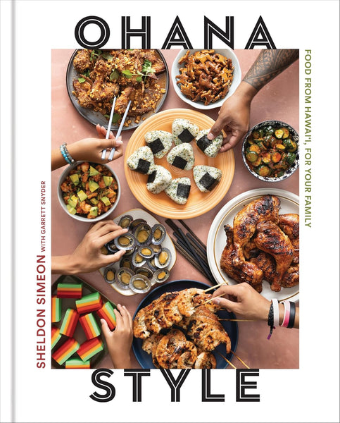 Ohana Style:Food from Hawai'i, for Your Family