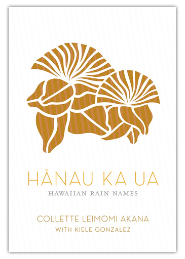 Hanau ka Ua: Hawaiian Rain Names